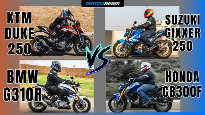 Honda CB300F vs KTM Duke 250 vs BMW G310R vs Suzuki Gixxer 250